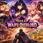 Isekai: Waifu Overlord Review – Gameplay, Waifus, Tips & Full Guide (2026)